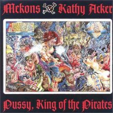 THE MEKONS KATHY ACKER CD PUSSY KING OF THE PIRATES NM